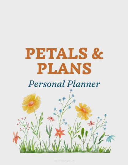 Petals & Plans Personal Planner | 20-Page Floral Printable